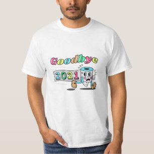 Auf Wiedersehen 2021 Toilettenpapier T-Shirt