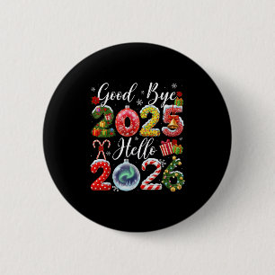Auf Wiedersehen 2025 Hallo 2026 Frohe Weihnachten Button