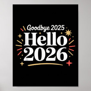 Auf Wiedersehen 2025 Hallo 2026 Frohes Neues Jahr Poster