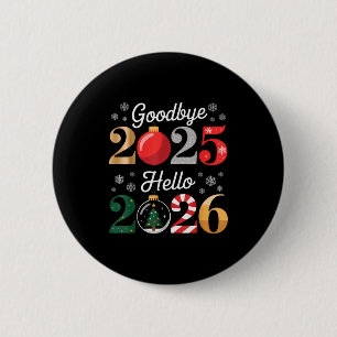 Auf Wiedersehen 2025 Hallo 2026 Frohes Silvester C Button