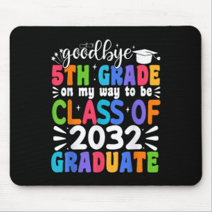 Auf Wiedersehen 5. Klasse Cl von 2032 Graduate 5. Mousepad