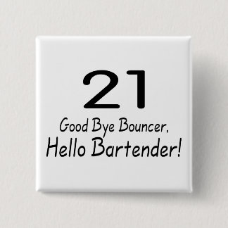 Auf Wiedersehen Barkeeper des Prahler-21 hallo Button