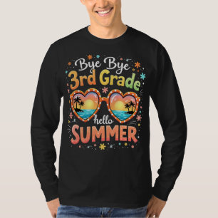 Auf Wiedersehen dritte Klasse, hallo Sommer T-Shirt