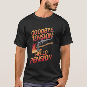 Auf Wiedersehen Feuerwehr-Einsätze, Hallo Rentenle T-Shirt