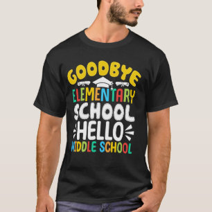 Auf Wiedersehen Grundschule Hallo Mittelschule Let T-Shirt