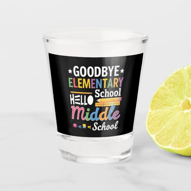 Auf Wiedersehen Grundschule Hallo Mittelschule Schnapsglas (Vorderseite)