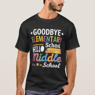 Auf Wiedersehen Grundschule Hallo Mittelschule T-Shirt