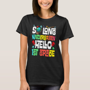 Auf Wiedersehen Kindergarten Hallo 1. Klasse Kinde T-Shirt
