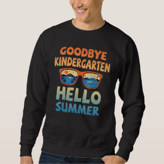 Auf Wiedersehen Kindergarten Hallo Sommer Sonnenbr Sweatshirt