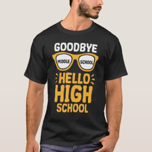 Auf Wiedersehen Mittelschule Hallo Lehrer an der O T-Shirt
