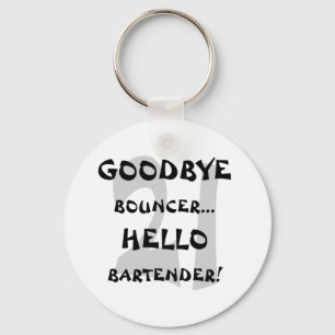Auf Wiedersehen Prahler-… hallo Barkeeper! Schlüsselanhänger