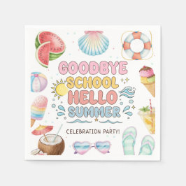 Auf Wiedersehen Schule, Hallo Sommer, Ende der Sch Serviette