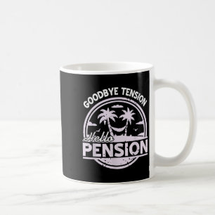Auf Wiedersehen Spannung Hallo Rente Entspannungsz Kaffeetasse