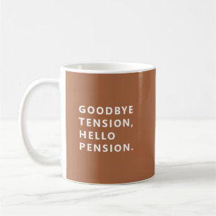 Auf Wiedersehen Spannung Willkommen Renten-Spaß-Re Kaffeetasse