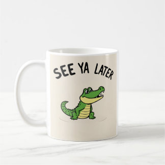 Auf Wiedersehen später Aligator Tasse