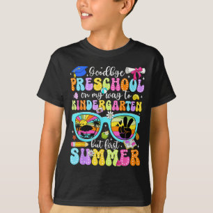 Auf Wiedersehen Vorschule Auf dem Weg zur Grundsch T-Shirt
