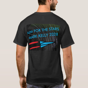 Auf zu den Sternen - Mark Kelly für Präsident 2028 T-Shirt