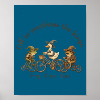 Auf zum Sturz der Könige Frosch Ente Kröte lustig Poster