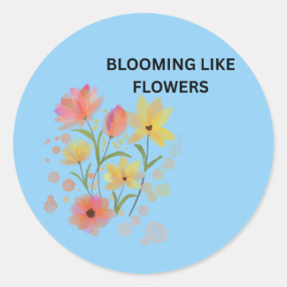 Aufblühend wie Blumen | Wasserfarbe Floral Runder Aufkleber