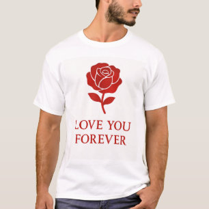 Aufblühender Rosen-Ausdruck für immer Romantisch T-Shirt