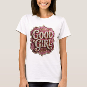 Auffallendes Gold GOOD GIRL Modernes Design T-Shirt