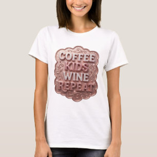 Auffallendes Pink COFFEE KIDS WINE REPEAT-Shirt-De T-Shirt