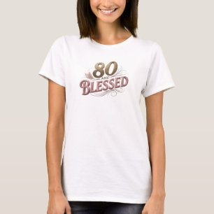 Auffällige 80 UND GESEGNETE Kunstwerk-Erstellung T-Shirt