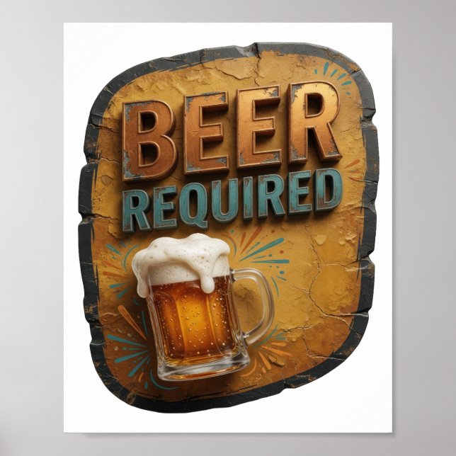 Auffälliges BIER ERFORDERLICH Textdesign Poster (Vorne)