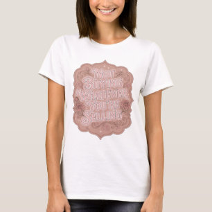 Auffälliges Pinkes KAUFE NICHTS, WAS DU VERKAUFST T-Shirt