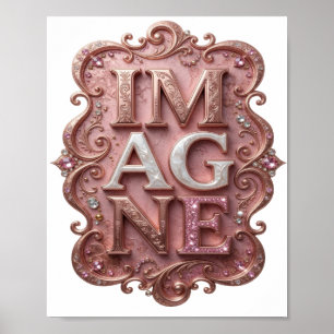 Auffälliges rosa IMAGINE-Textdesign Poster