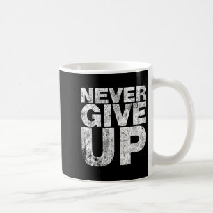 Aufgeben ist keine Coole Motivierend Option Kaffeetasse