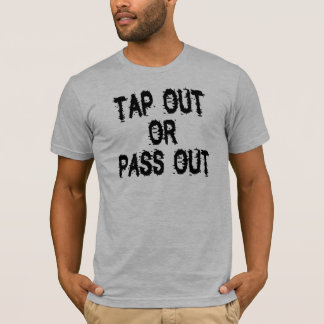 Aufgeben oder Ohnmächtig werden T-Shirt