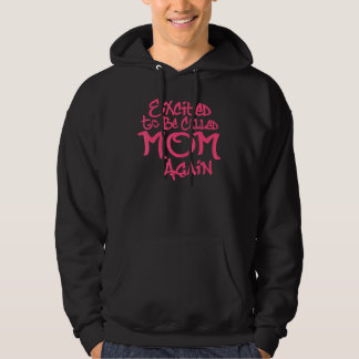 aufgeregt, wieder Mama Phantastische Mama unverzic Hoodie