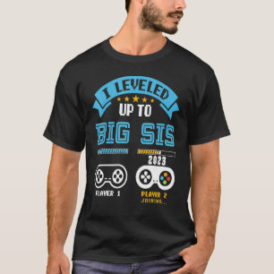 Aufgestiegen zur großen Schwester 2023 Süß, ich we T-Shirt