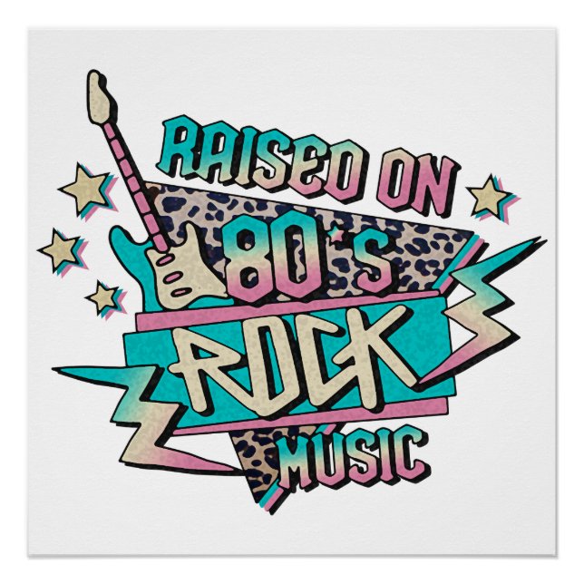 Aufgewachsen auf 80er Rock Music Poster (Vorderseite)