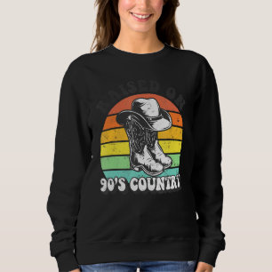 Aufgewachsen auf Country Music Vintag Southern Wes Sweatshirt