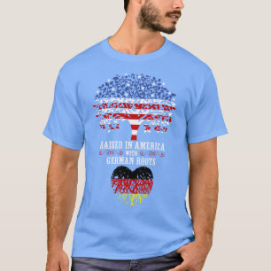 Aufgewachsen in Amerika mit deutschen Wurzeln T-Shirt