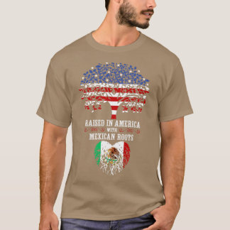 Aufgewachsen in Amerika mit mexikanischen Wurzeln T-Shirt