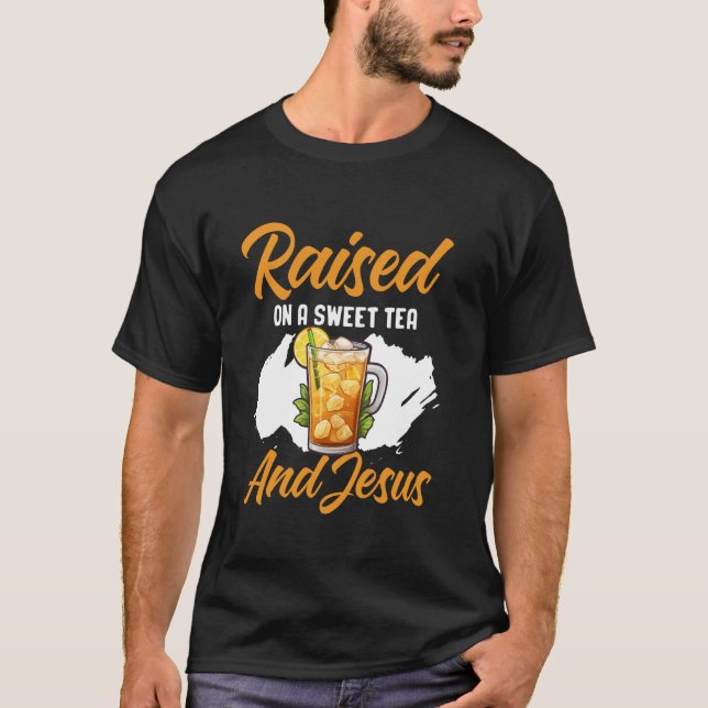 Aufgewachsen mit süßem Tee und Jesus katholischer  (Vorderseite)