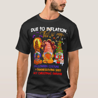 Aufgrund der Inflation Halloween Erntedank Chri T-Shirt