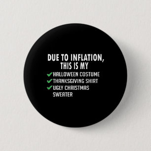 Aufgrund der Inflation Halloween Erntedankfest Wei Button