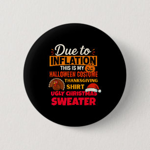 Aufgrund der Inflation ist das mein Halloween-Ernt Button