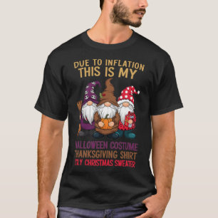 Aufgrund der Inflation ist das mein Halloween-Ernt T-Shirt
