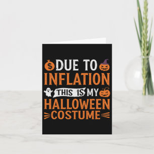 Aufgrund der Inflation ist das mein Halloween-Kost Karte