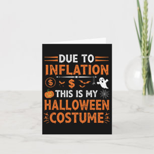 Aufgrund der Inflation ist das mein Halloween-Kost Karte