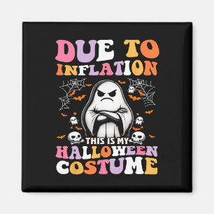 Aufgrund der Inflation ist das mein Halloween-Kost Magnet