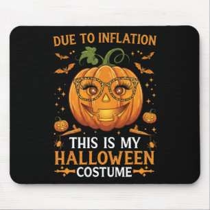 Aufgrund der Inflation ist das mein Halloween-Kost Mousepad