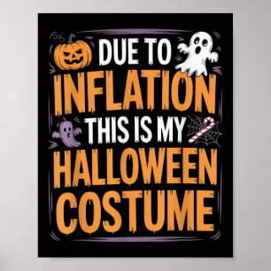 Aufgrund der Inflation ist das mein Halloween-Kost Poster