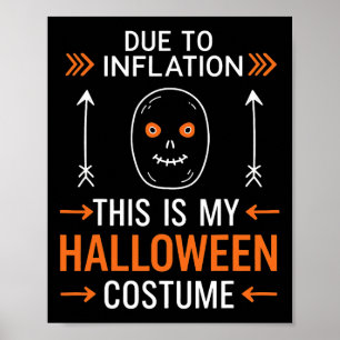Aufgrund der Inflation ist das mein Halloween-Kost Poster