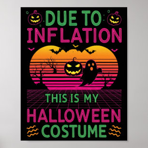 Aufgrund der Inflation ist das mein Halloween-Kost Poster